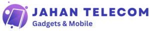 JAHAN TELECOM – Gadgets & Mobile